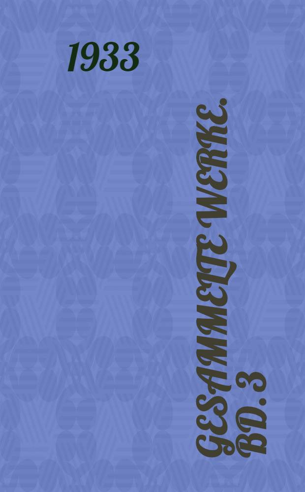 [Gesammelte Werke]. Bd. 3 : Der judische Krieg