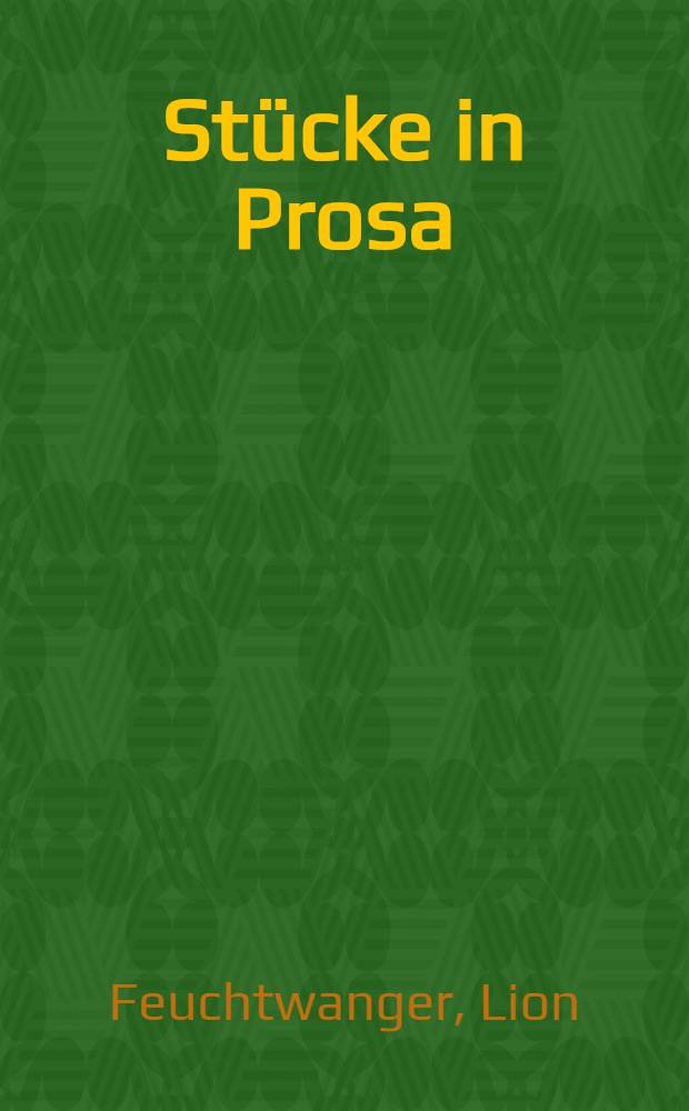 ... Stücke in Prosa