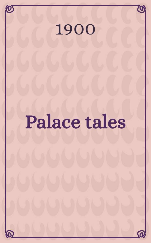 Palace tales