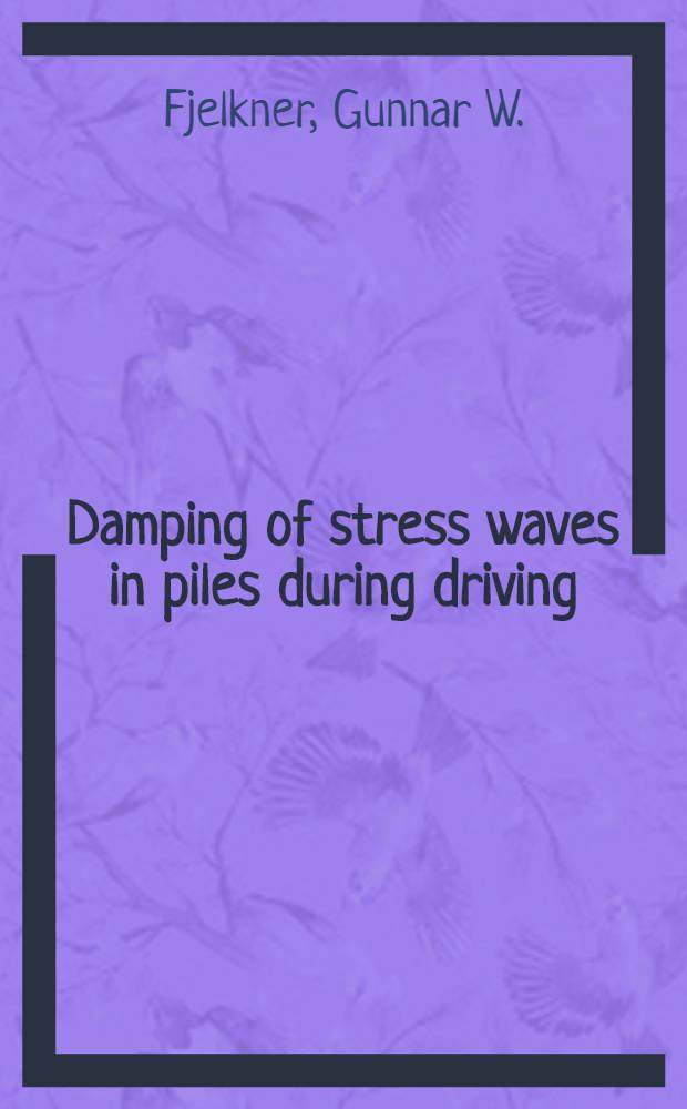 Damping of stress waves in piles during driving : Results from field tests