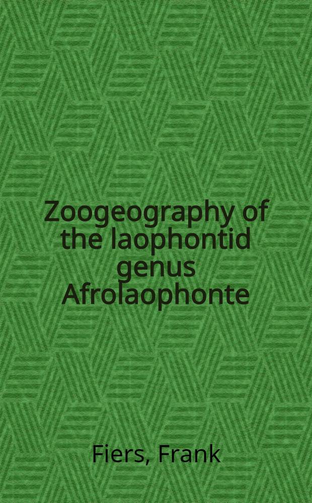 Zoogeography of the laophontid genus Afrolaophonte (Copepoda, Harpacticoida) with description of A. Stocki n. sp from Guadeloupe