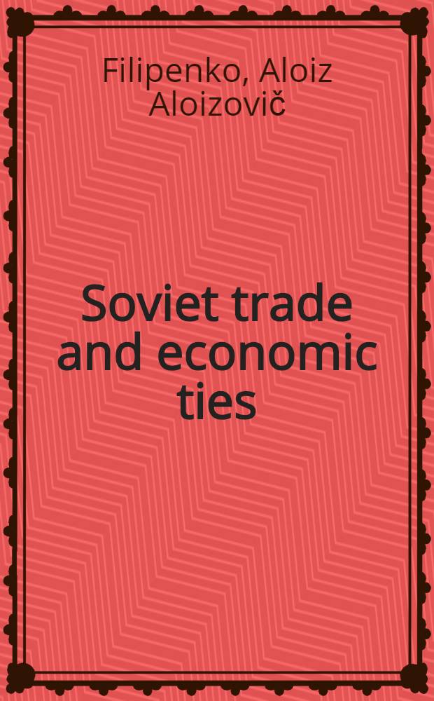 Soviet trade and economic ties