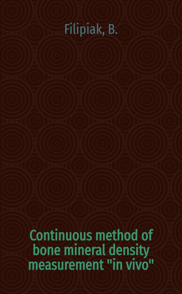 Continuous method of bone mineral density measurement "in vivo"