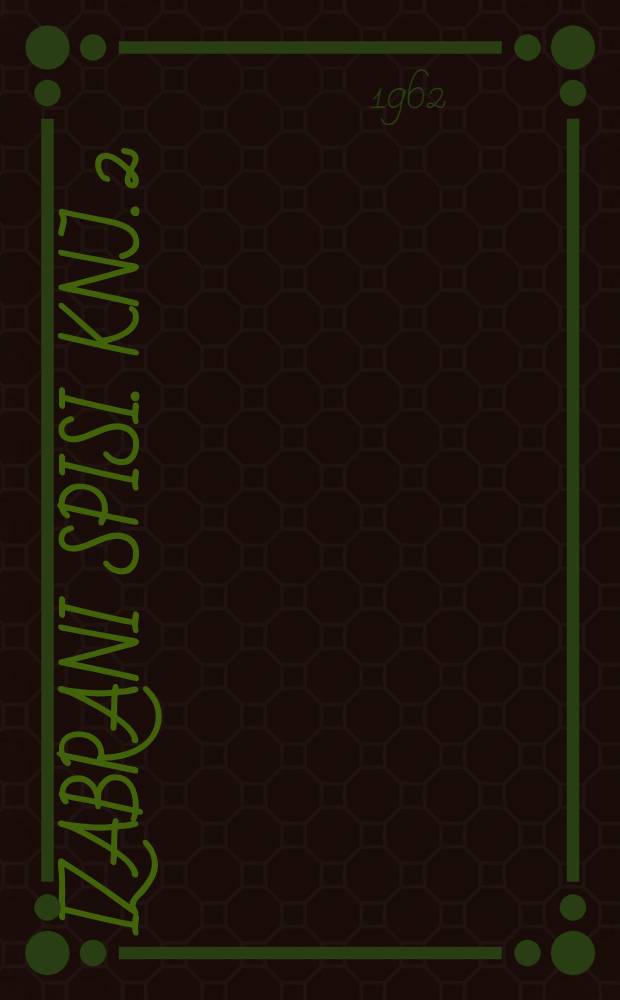 Izabrani spisi. Knj. 2