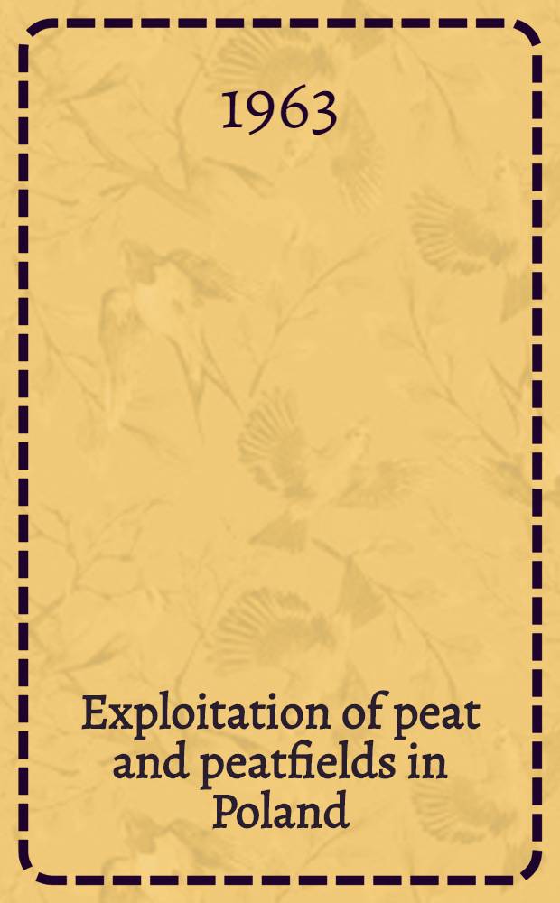 Exploitation of peat and peatfields in Poland