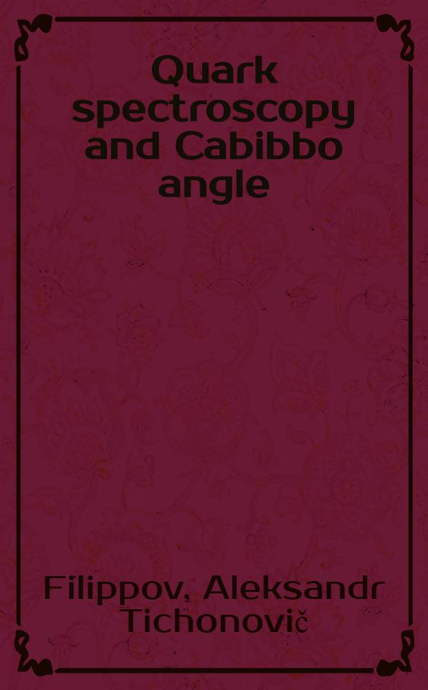 Quark spectroscopy and Cabibbo angle