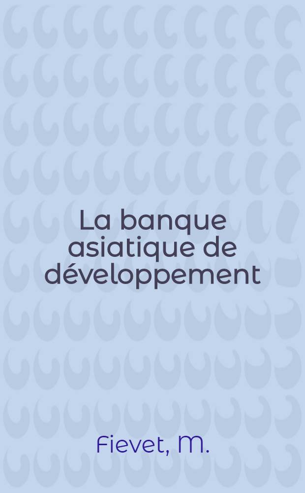 La banque asiatique de développement