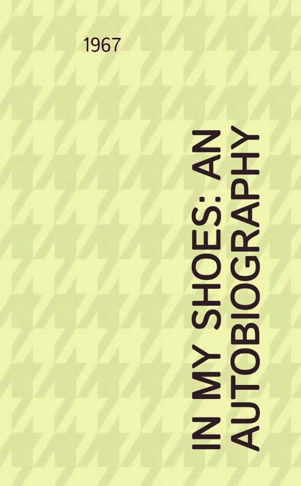 In my shoes : An autobiography