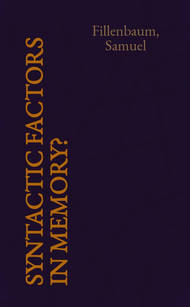 Syntactic factors in memory?