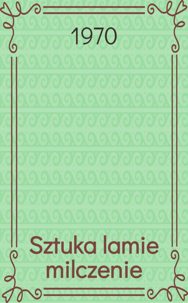 Sztuka lamie milczenie : Z prahistorii plastyki