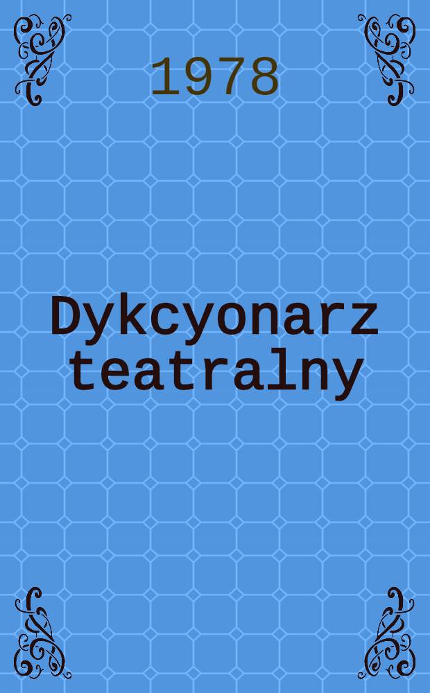 Dykcyonarz teatralny