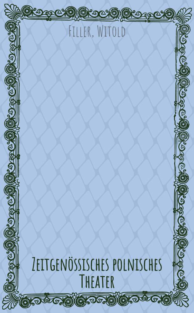 Zeitgenössisches polnisches Theater