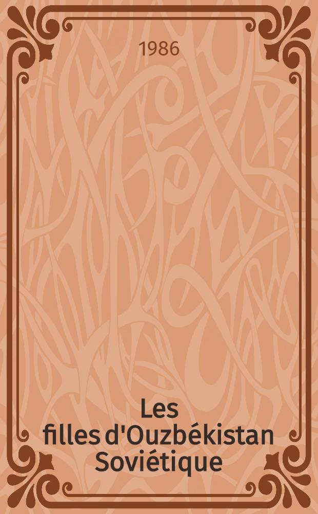 Les filles d'Ouzbékistan Soviétique