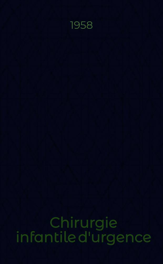 Chirurgie infantile d'urgence