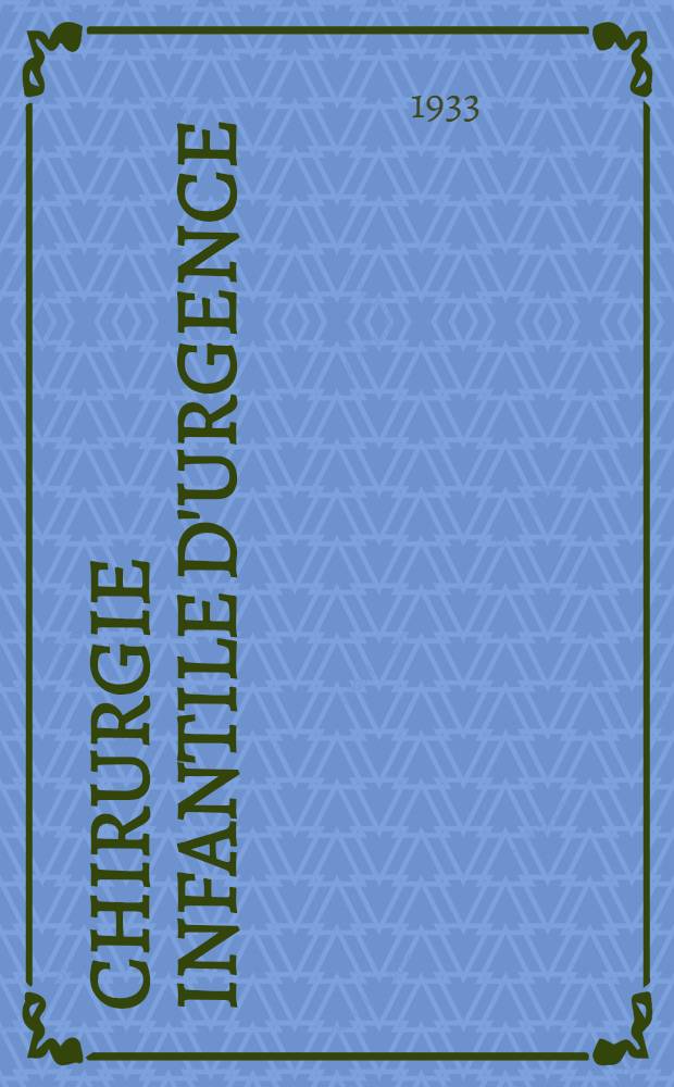 ... Chirurgie infantile d'urgence