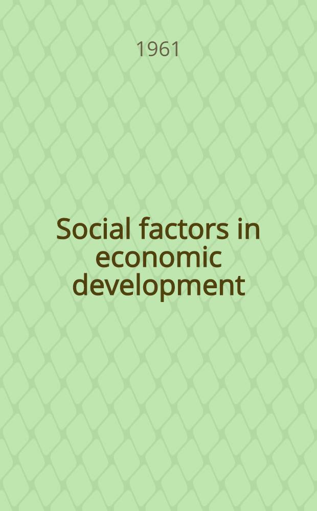 Social factors in economic development : The Argentine case