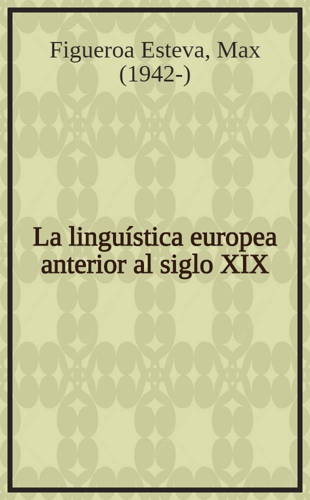 La linguística europea anterior al siglo XIX