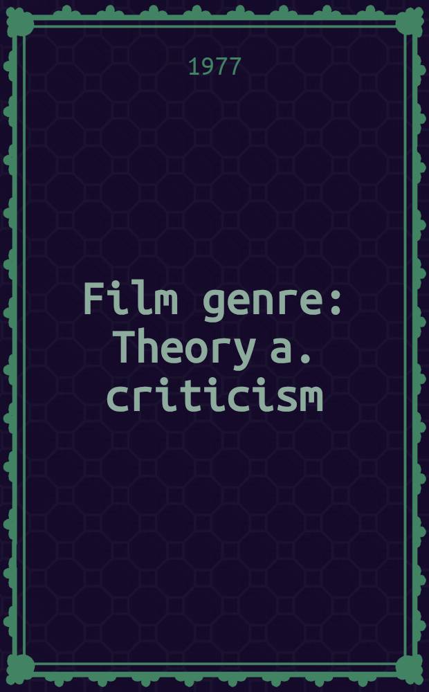 Film genre : Theory a. criticism