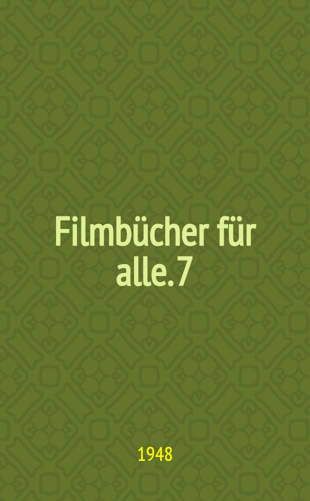 Filmb&uuml;cher f&uuml;r alle. 7 : Titeltechnik