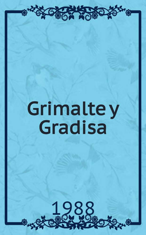 Grimalte y Gradisa