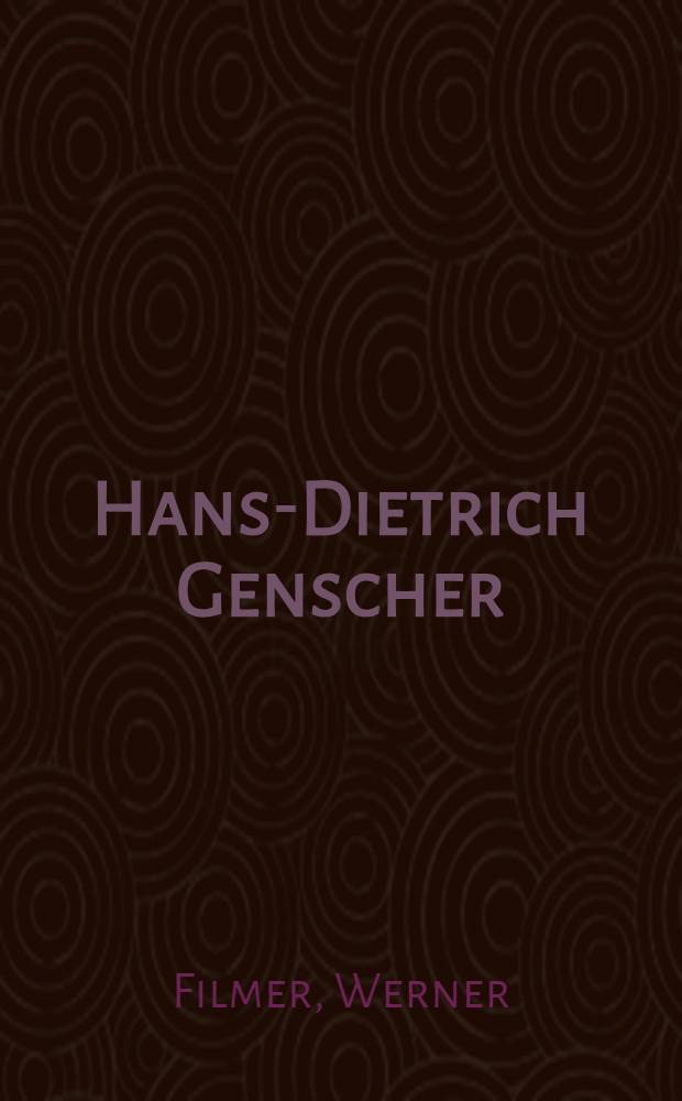 Hans-Dietrich Genscher : Leben u. Werk
