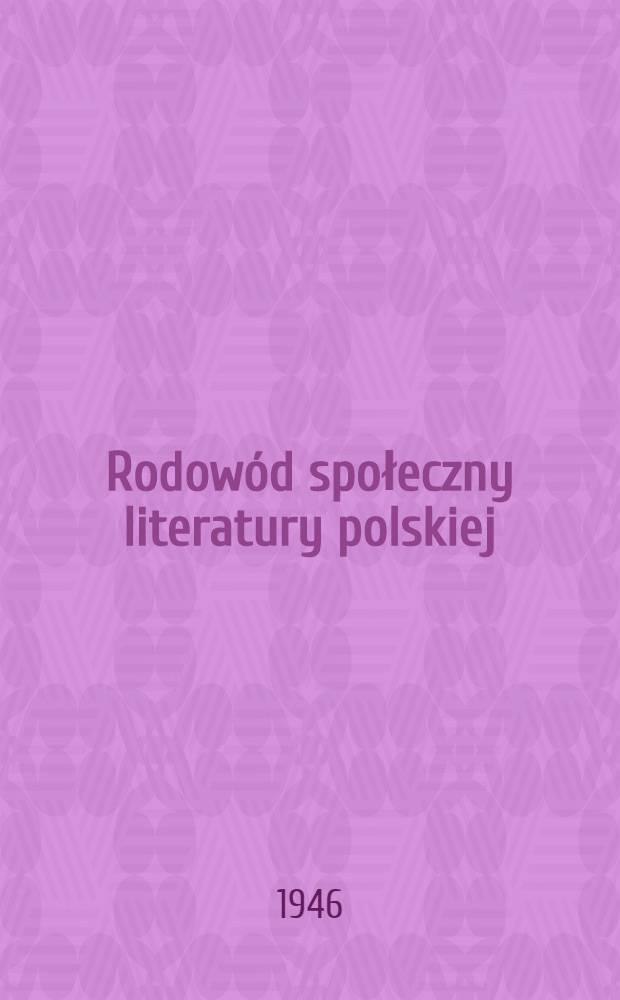 Rodowód społeczny literatury polskiej