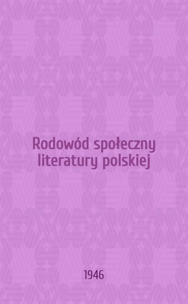 Rodowód społeczny literatury polskiej