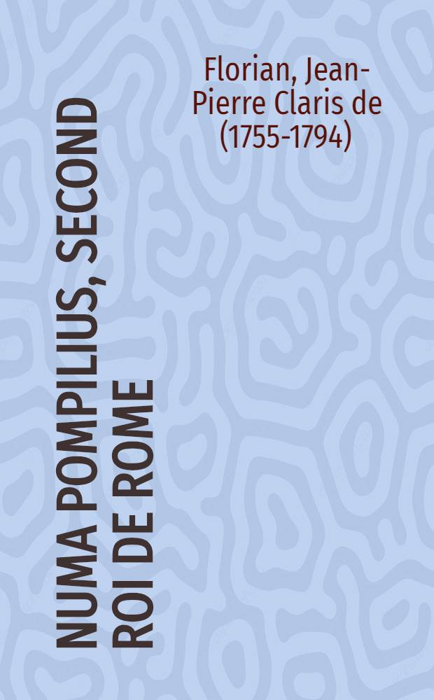 Numa Pompilius, second roi de Rome