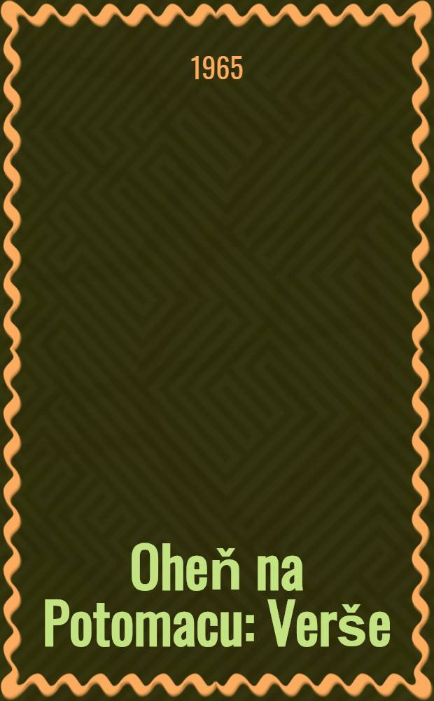 Oheň na Potomacu : Ver&scaron;e