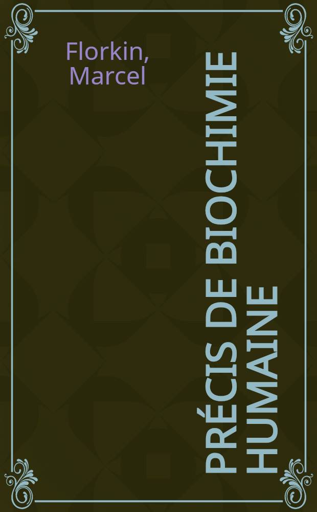 Précis de biochimie humaine