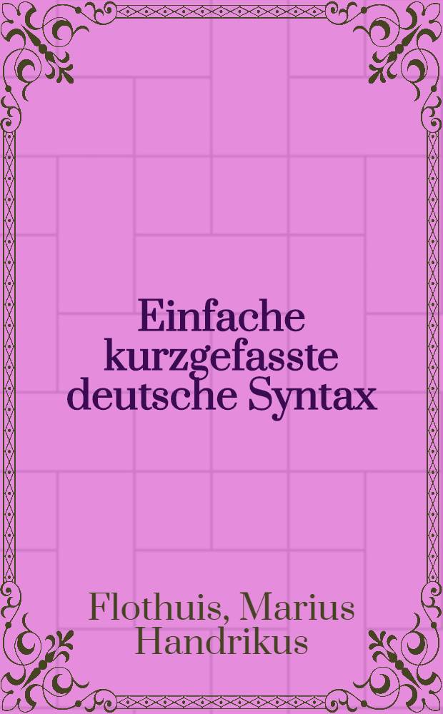 Einfache kurzgefasste deutsche Syntax