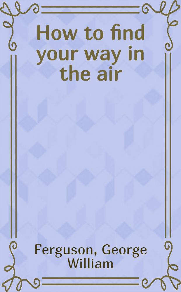 How to find your way in the air