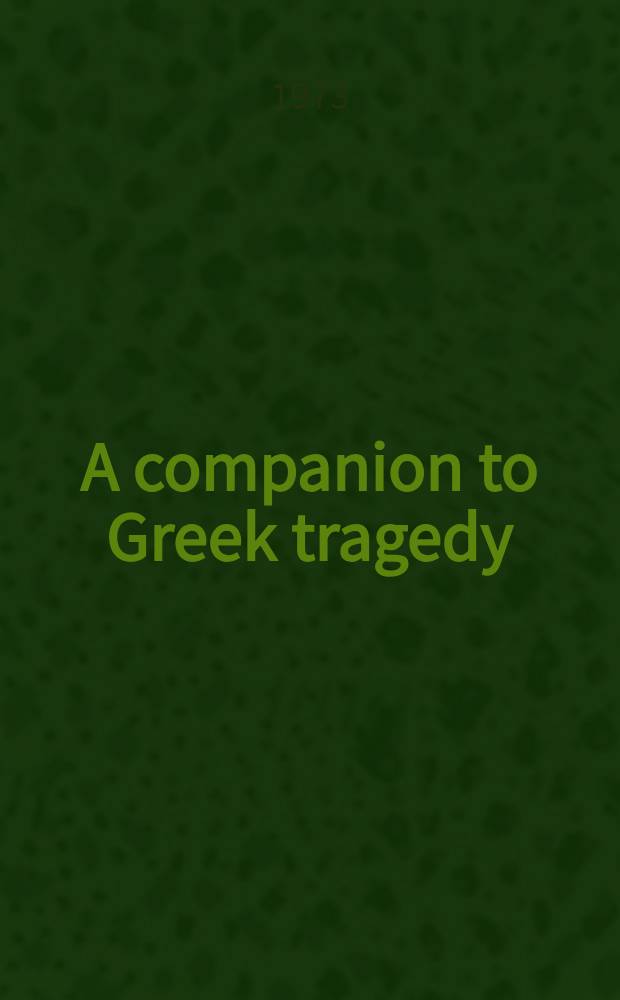 A companion to Greek tragedy