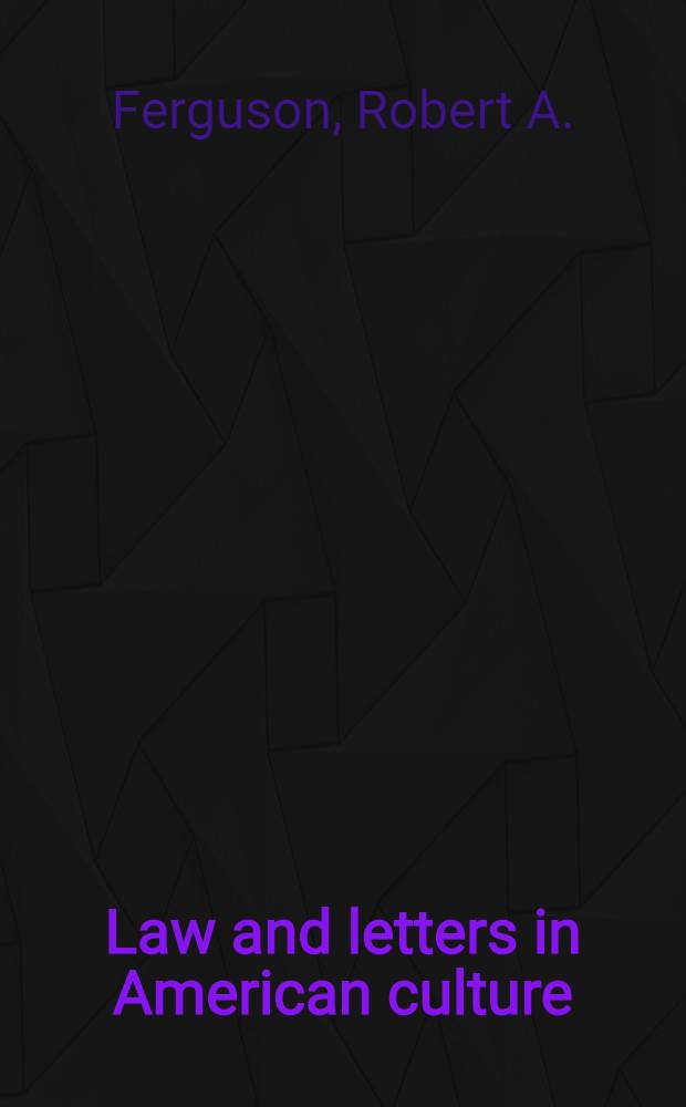 Law and letters in American culture