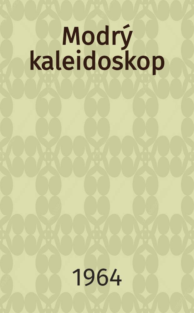 Modrý kaleidoskop