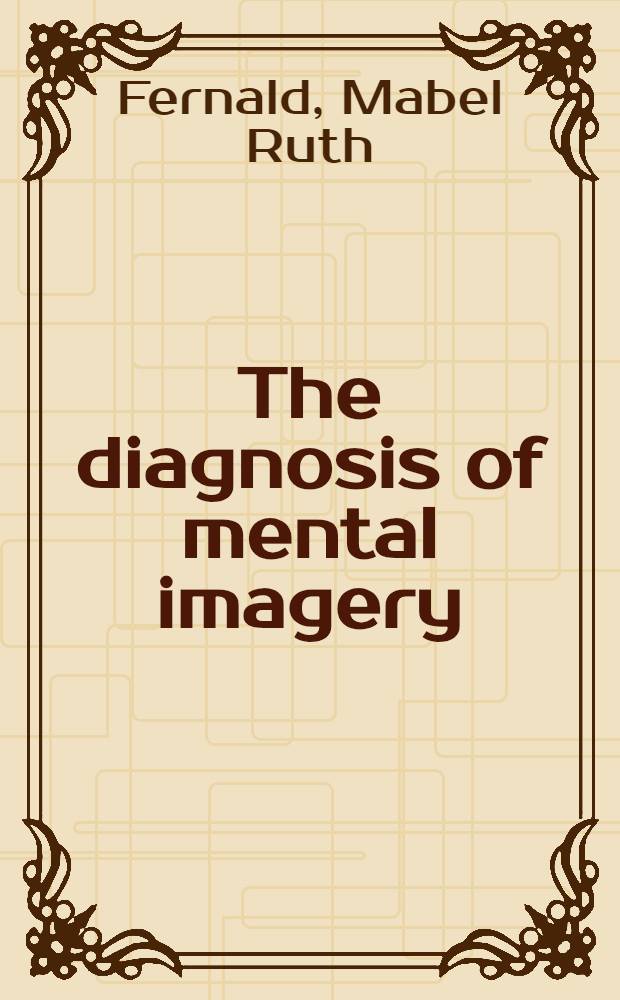 The diagnosis of mental imagery