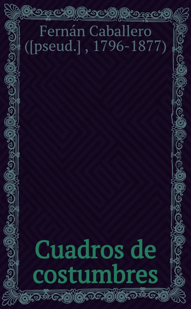 Cuadros de costumbres : Novela