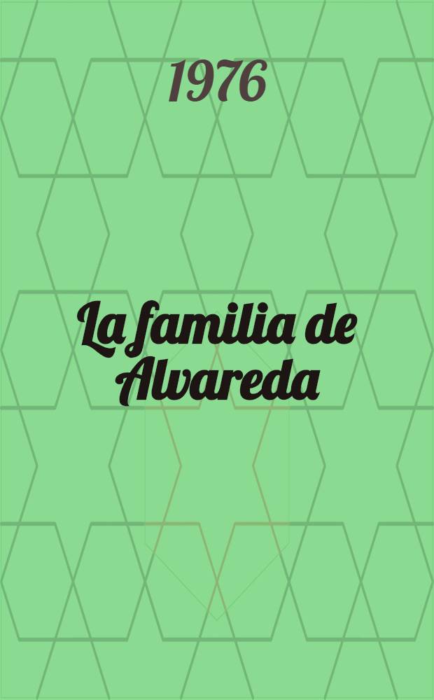 La familia de Alvareda : Novela de costumbres populares