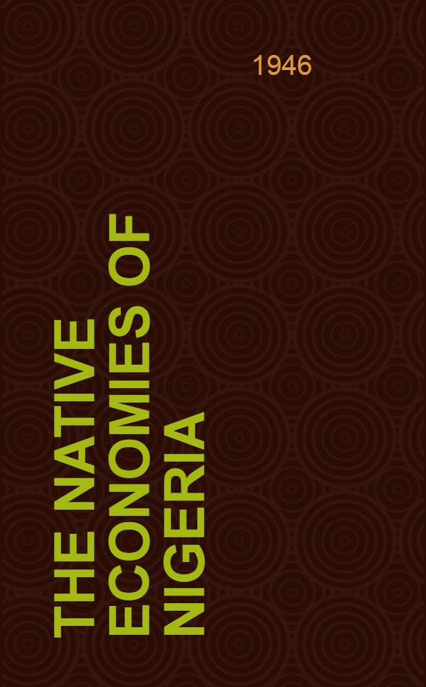 The native economies of Nigeria