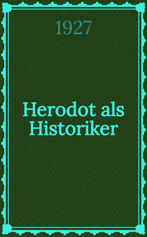 Herodot als Historiker