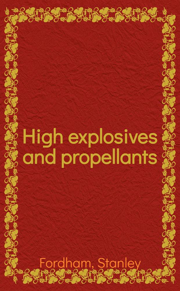 High explosives and propellants