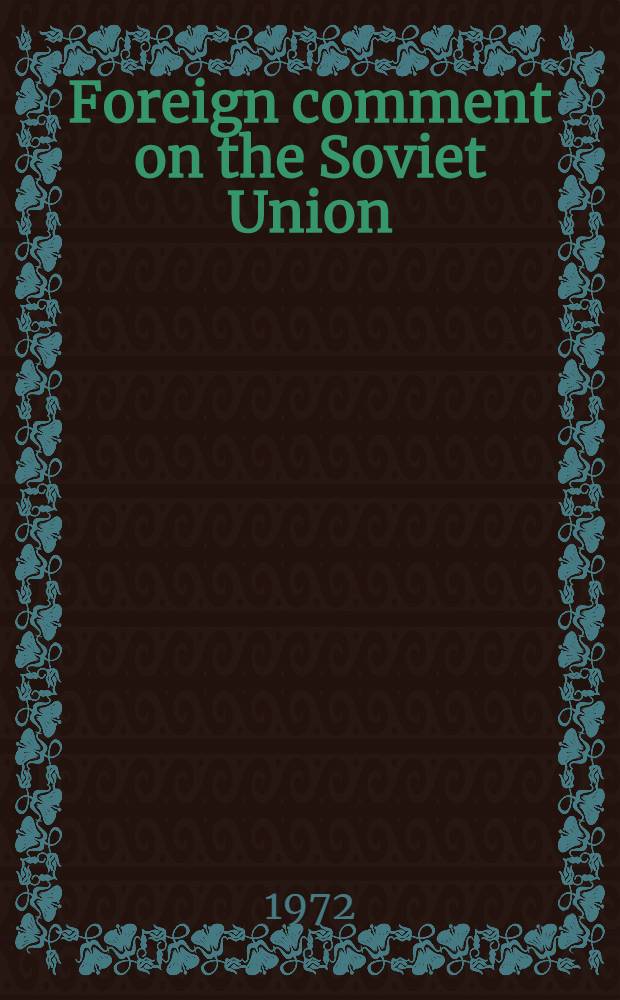 Foreign comment on the Soviet Union