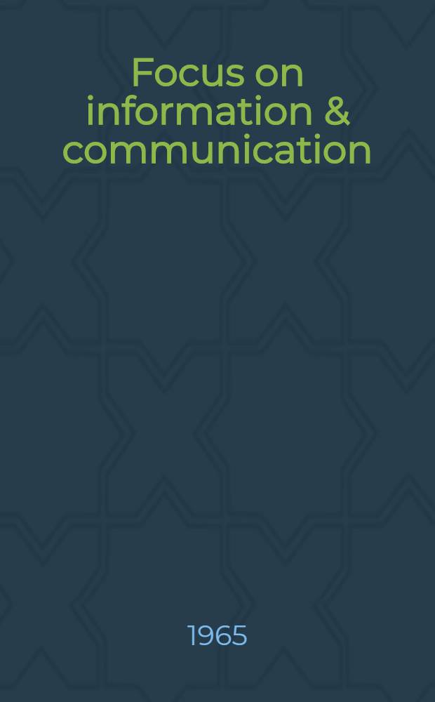 Focus on information & communication