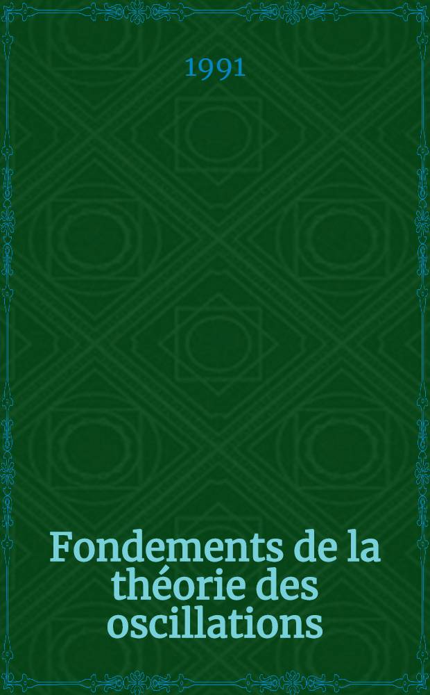 Fondements de la théorie des oscillations