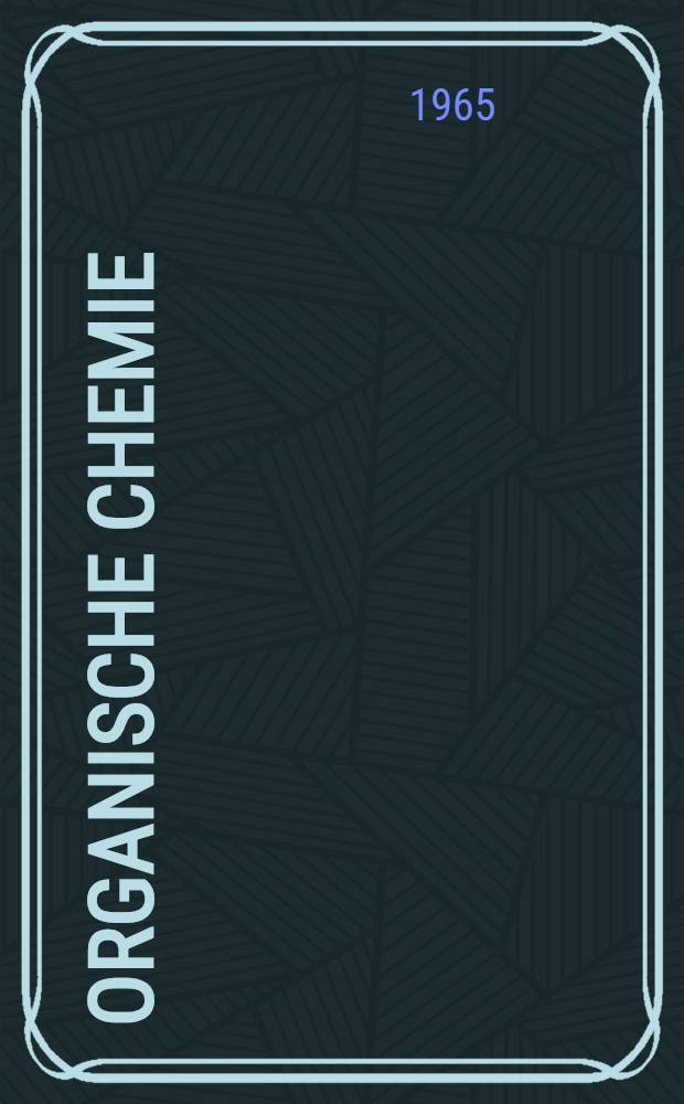 Organische Chemie