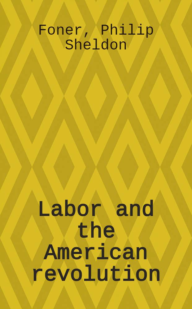 Labor and the American revolution