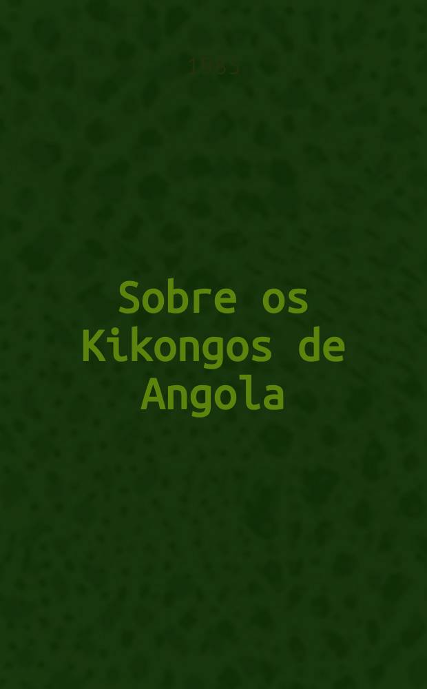 Sobre os Kikongos de Angola