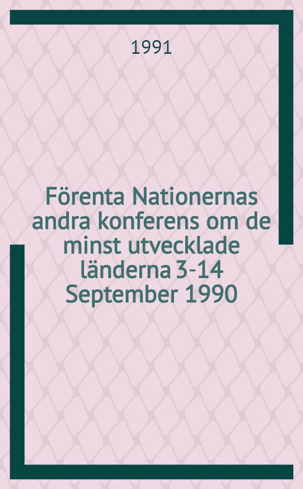 Förenta Nationernas andra konferens om de minst utvecklade länderna 3-14 September 1990