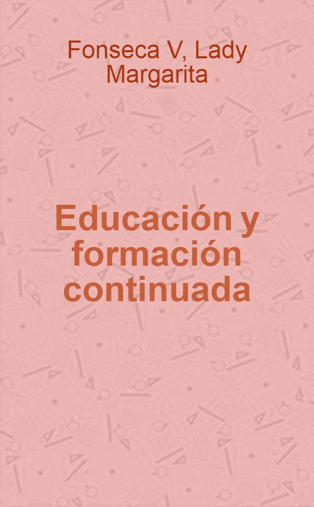 Educaci&oacute;n y formaci&oacute;n continuada : Ref. al trabajo social