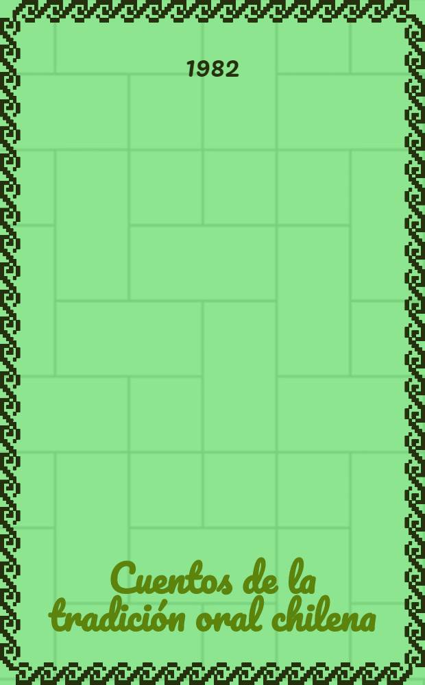 Cuentos de la tradición oral chilena